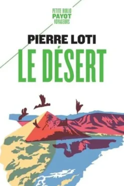Le désert, Pierre Loti