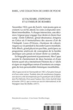 Le faussaire, l'espionne et le faiseur de bombes, Alex Capus