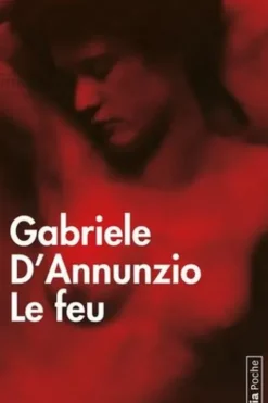 Le feu, Gabriele D'Annunzio