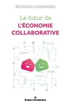 Le futur de l'économie collaborative, Édouard Dumortier