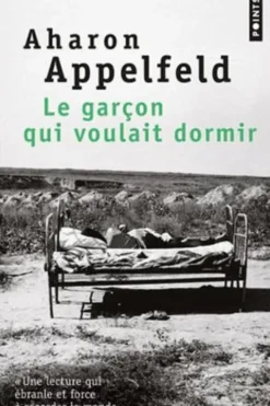 Le garçon qui voulait dormir, Aharon Appelfeld