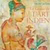 Le génie de l'art indien, Vincent Lefèvre