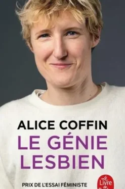 Le génie lesbien, Alice Coffin