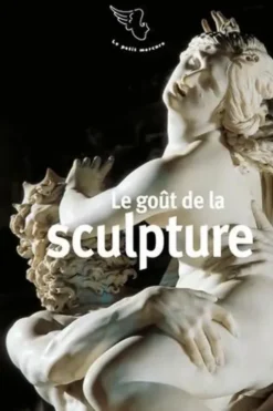 Le goût de la sculpture, Delphine Chaume