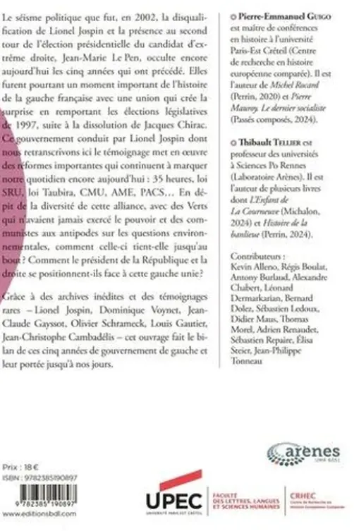 Le gouvernement de la Gauche plurielle (1997-2002). Quelle place dans l'histoire de la Ve république ?, Pierre-Emmanuel Guigo