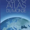 Le Grand Atlas du Monde, Editions Atlas