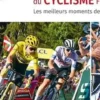 Le grand livre du cyclisme français. Les meilleurs moments de la saison 2023, Christophe Penot