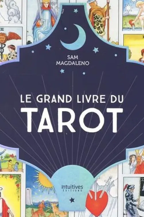 Le grand livre du tarot, Sam Magdaleno
