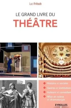 Le grand livre du théâtre, Luc Fritsch
