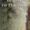 Le grec en 15 leçons, Jean-Michel Fontanier