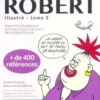 Le gros Robert illustré Tome III, Collectif