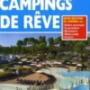 Le guide campings de rêve. Edition 2021, Linda Salem