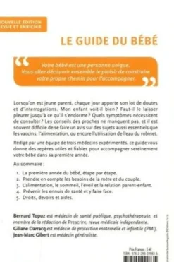 Le Guide du bébé. Bien accompagner son enfant la première année, Bernard Topuz