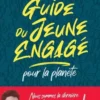 Le guide du jeune engagé pour la planète, Johan Reboul