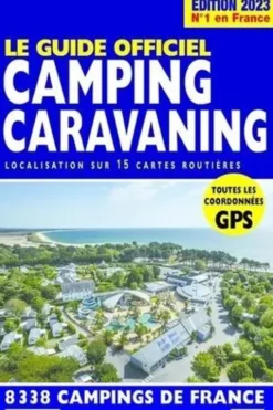 Le guide officiel camping caravaning. Edition 2023, Linda Salem
