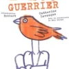 Le guide pratique de l'éco-guerrier, Catherine Levesque