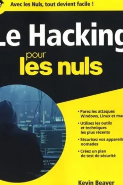 Le hacking pour les nuls, Kevin Beaver