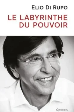 Le labyrinthe du pouvoir, Elio Di Rupo