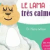 Le lama très calme. Avec des matières à toucher et un miroir !, Naira Wilson