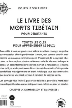 Le livre des morts tibétains. Toutes les clés pour comprendre ce livre de sagesse intemporel, Lama Lhanang Rinpoche