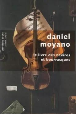 Le livre des navires et bourrasques, Daniel Moyano