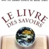 Le livre des savoirs. Conversations avec les grands esprits de notre temps, Constantin von Barloewen