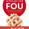 Le livre qui rend fou ! Casse-têtes logiques à en perdre la raison !, Raymond M. Smullyan
