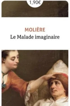 Le malade imaginaire, Molière