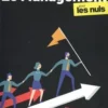 Le management pour les nuls, Bob Nelson