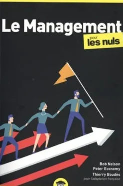 Le management pour les nuls, Bob Nelson