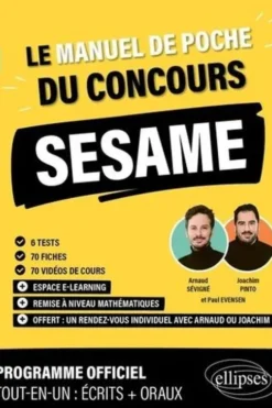 Le manuel de poche du concours SESAME. 6 tests, 70 fiches, 70 vidéos de cours, Edition 2024, Arnaud Sévigné
