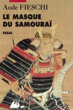 Le masque du Samouraï, Aude Fieschi