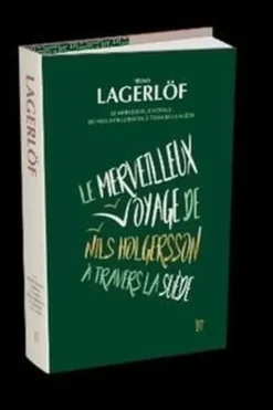 Le merveilleux voyage de Nils Holgersson à travers la Suède, Selma Lagerlöf
