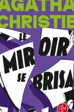 Le miroir se brisa, Agatha Christie