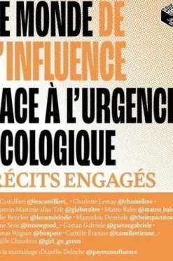Le monde de l'influence face à l'urgence écologique. Récits engagés, Léa Camillieri