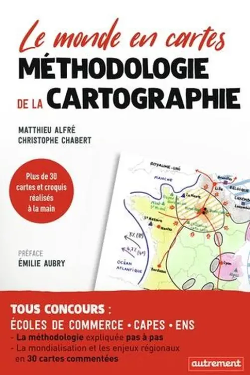 Le monde en cartes. Méthodologie de la cartographie, Matthieu Alfré