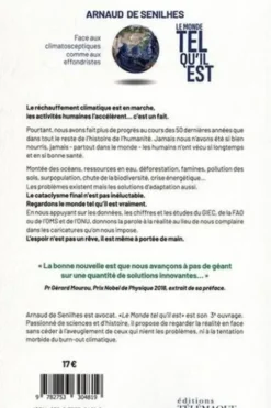 Le monde tel qu'il est. Face aux climatosceptiques comme aux effondristes, Arnaud de Senilhes