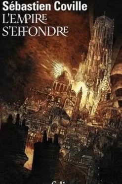 L'empire s'effondre, Sébastien Coville