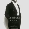 Le nègre violet. Souvenirs, Alexandre Vertinski