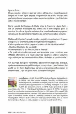 Le nouveau lien ferroviaire mixte transalpin Lyon-Turin. Pour l'environnement, pour l'économie, pour l'Europe, Louis Besson