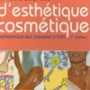 Le nouveau précis d'esthétique cosmétique. Préparation aux examens d'Etat, 7e édition revue et corrigée, Marie-Madeleine Mercier-Fresnel