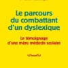 Le parcours du combattant d'un dyslexique, Lucile Passelaigue