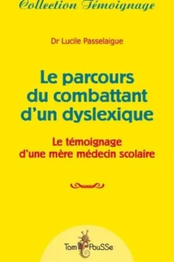 Le parcours du combattant d'un dyslexique, Lucile Passelaigue
