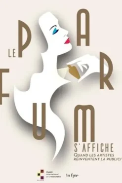 Le parfum s'affiche. Quand les artistes réinventent la publicité, Edition bilingue français-anglais, Olivier Quiquempois