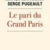 Le pari du Grand Paris, Xavier Matharan