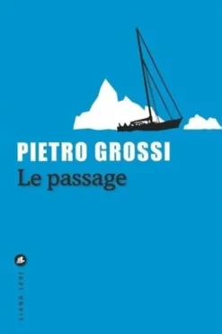 Le passage, Pietro Grossi