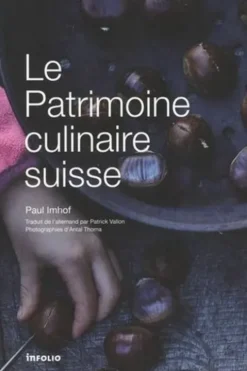 Le Patrimoine culinaire suisse, Paul Imhof
