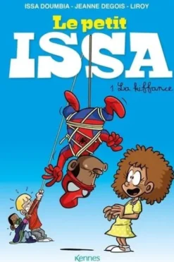 Le Petit Issa Tome 1 : La kiffance, Issa Doumbia