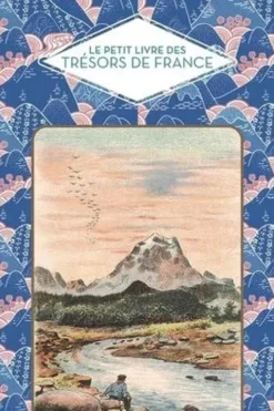 Le petit livre des trésors de France, Jean Tiffon