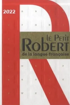Le Petit Robert de la Langue Française. Edition 2021-2022